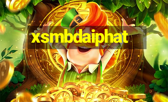 xsmbdaiphat