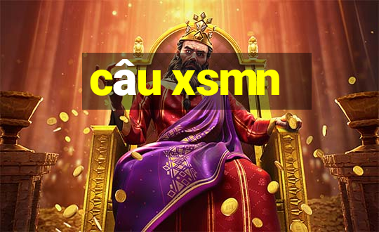 câu xsmn