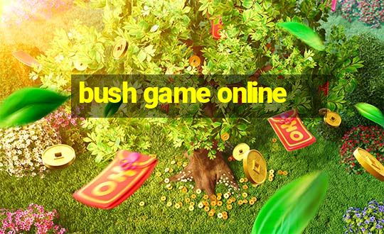 bush game online