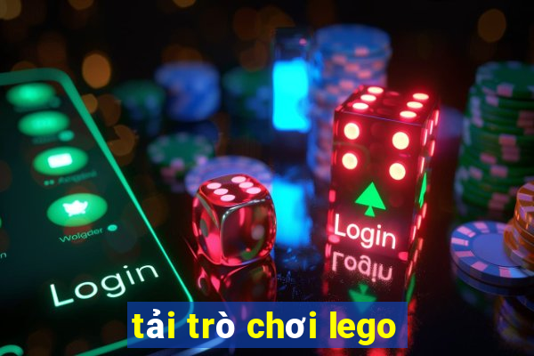 tải trò chơi lego