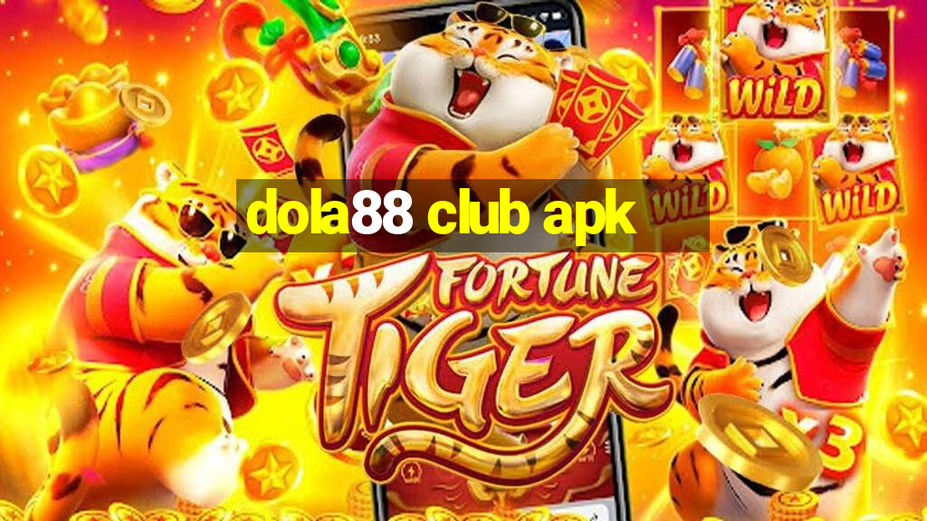 dola88 club apk