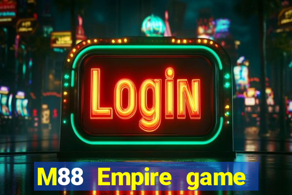 M88 Empire game bài 2188app Phiên bản mới nhất