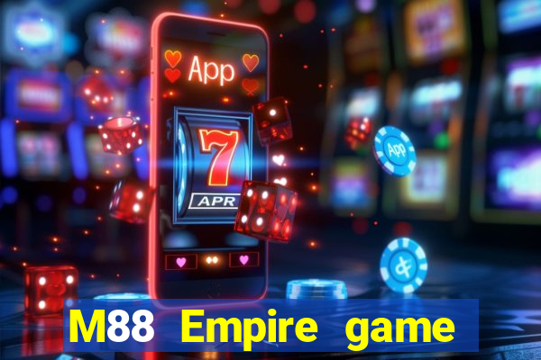 M88 Empire game bài 2188app Phiên bản mới nhất