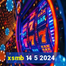 xsmb 14 5 2024