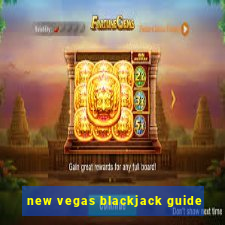 new vegas blackjack guide