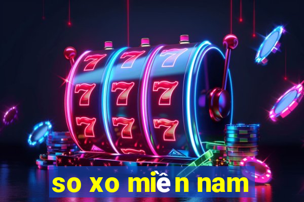 so xo miền nam