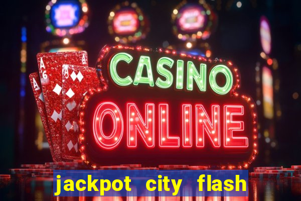 jackpot city flash casino online