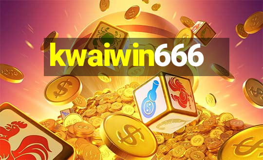 kwaiwin666