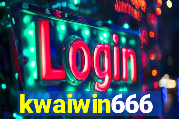 kwaiwin666