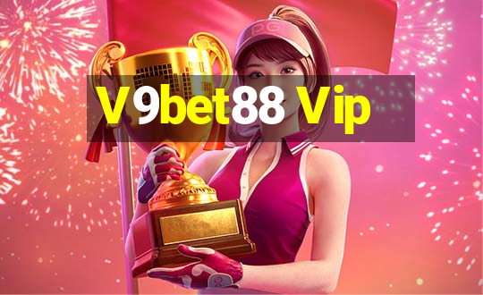 V9bet88 Vip