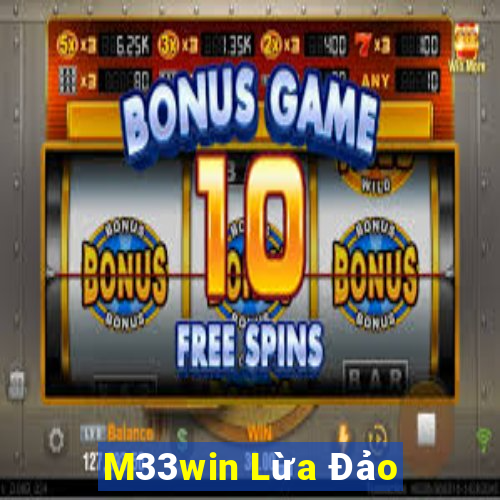 M33win Lừa Đảo