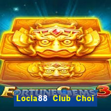 Locla88 Club Choi Game Đánh Bài Tiến Lên Miền Nam