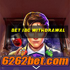 bet ibc withdrawal