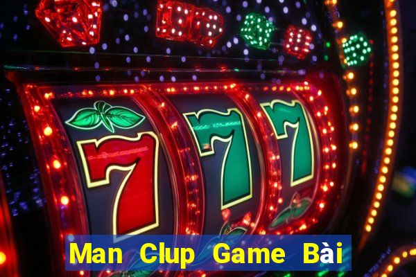 Man Clup Game Bài Sinh Tử