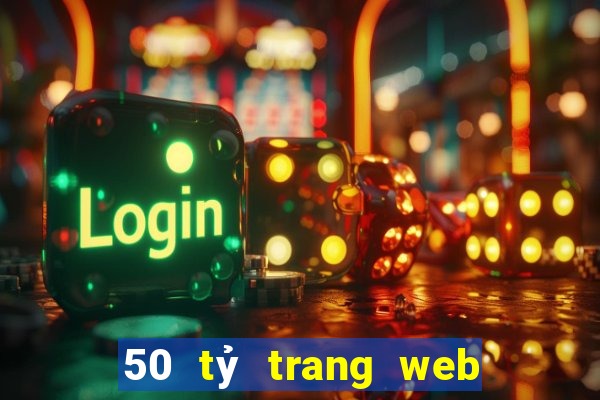 50 tỷ trang web chính thức