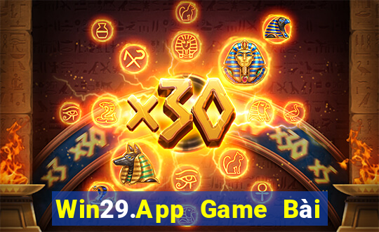 Win29.App Game Bài Nhất Vip