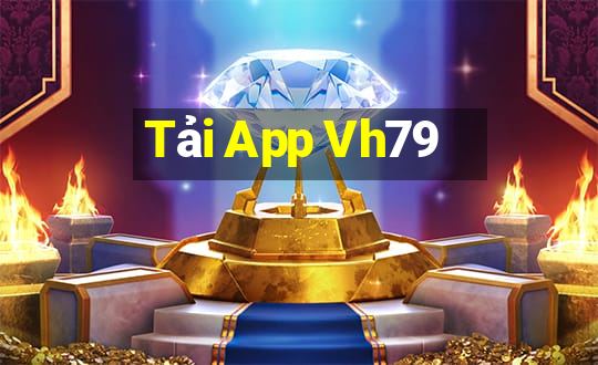 Tải App Vh79