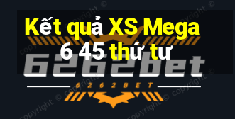 Kết quả XS Mega 6 45 thứ tư