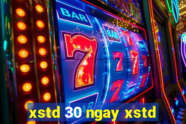 xstd 30 ngay xstd