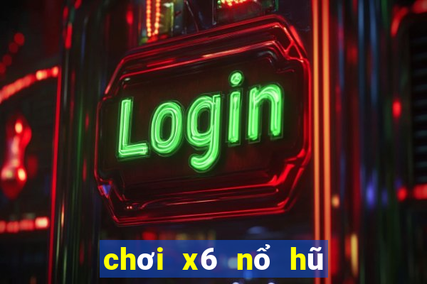 chơi x6 nổ hũ ca kiem vkl quay slots