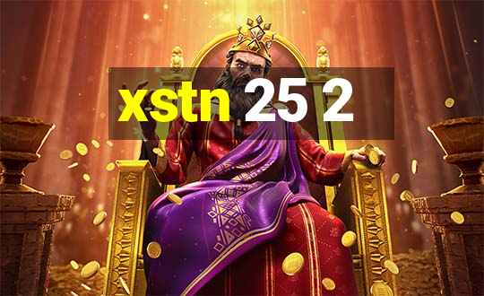 xstn 25 2