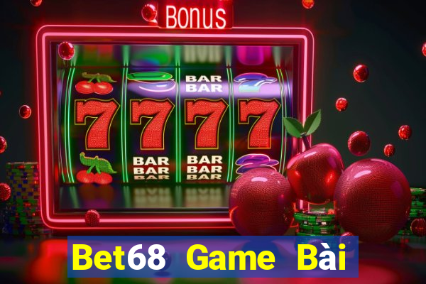 Bet68 Game Bài Slot Đổi Thưởng