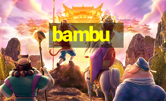 bambu