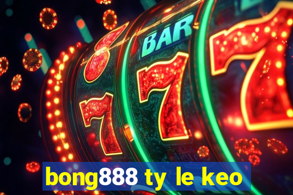 bong888 ty le keo