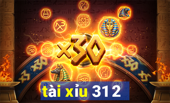 tài xỉu 31 2