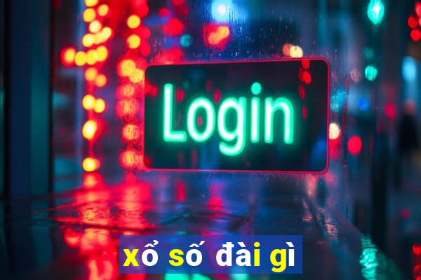 xổ số đài gì