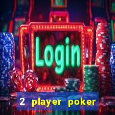 2 player poker game online