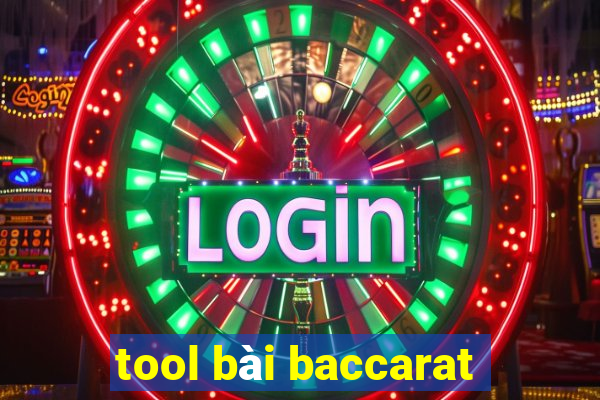 tool bài baccarat