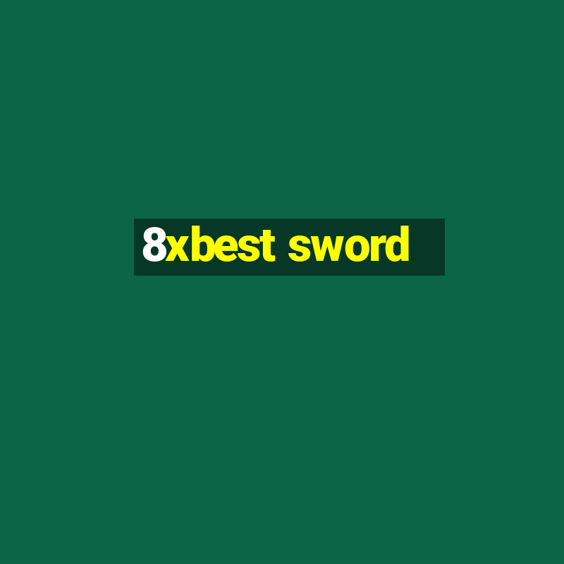 8xbest sword