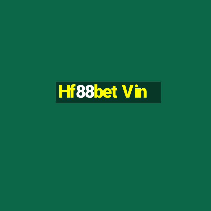 Hf88bet Vin