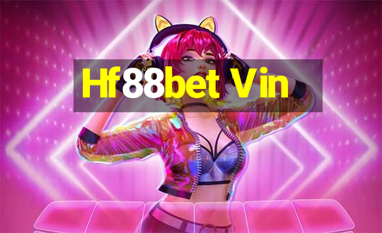 Hf88bet Vin