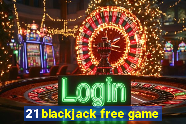 21 blackjack free game