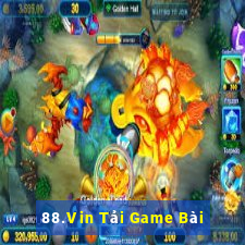 88.Vin Tải Game Bài