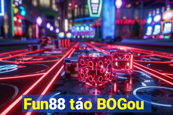 Fun88 táo BOGou