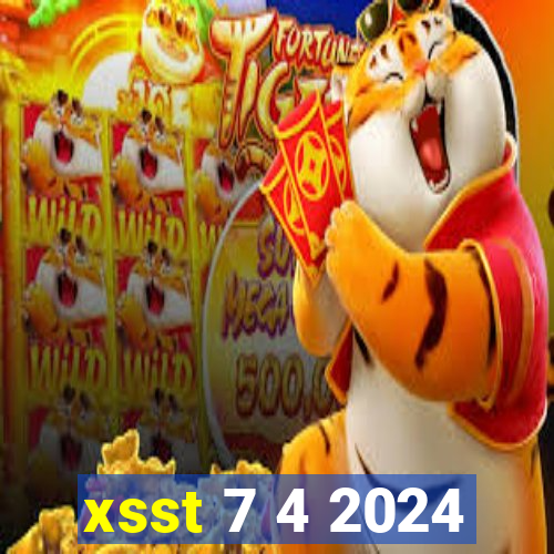 xsst 7 4 2024