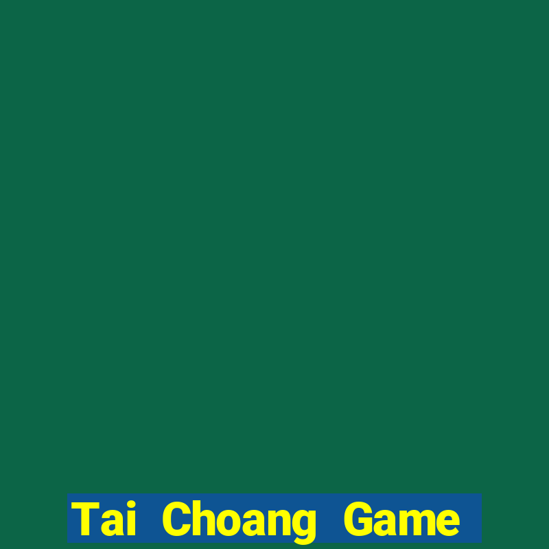 Tai Choang Game Bài Trên Máy Tính