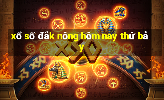 xổ số đắk nông hôm nay thứ bảy