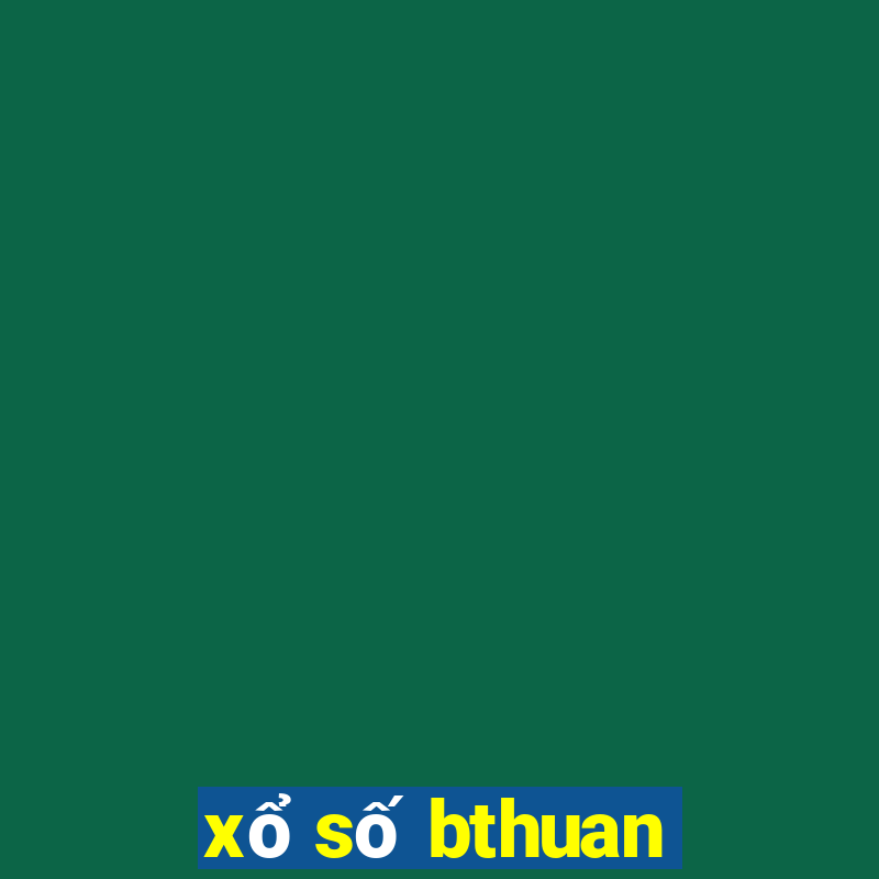 xổ số bthuan