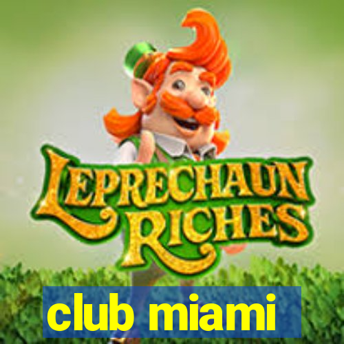 club miami