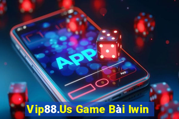 Vip88.Us Game Bài Iwin