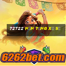 72722 Nền tảng xổ số