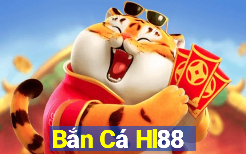 Bắn Cá Hl88