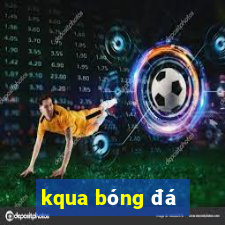 kqua bóng đá