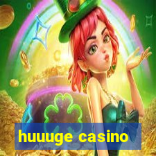 huuuge casino