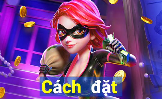 Cách đặt cược XSKT ngày 10