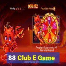 88 Club E Game